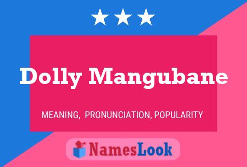 Постер имени Dolly Mangubane