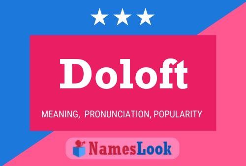 Постер имени Doloft