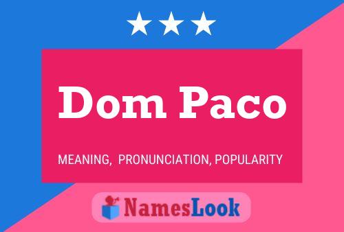 Постер имени Dom Paco