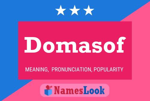 Постер имени Domasof