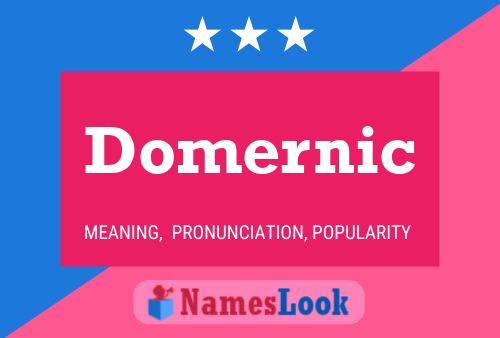 Постер имени Domernic