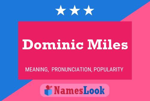 Постер имени Dominic Miles