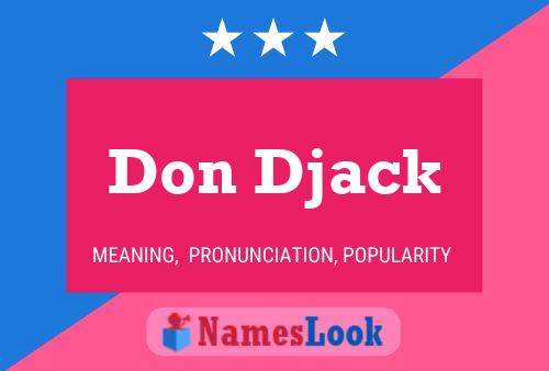 Постер имени Don Djack