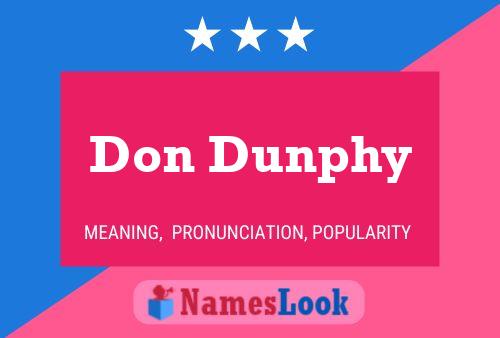 Постер имени Don Dunphy