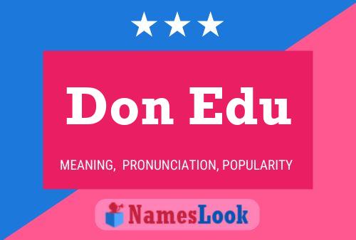 Постер имени Don Edu