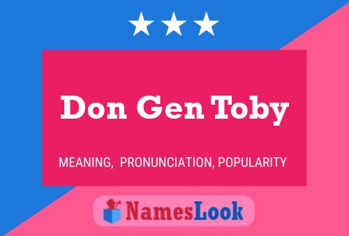 Постер имени Don Gen Toby