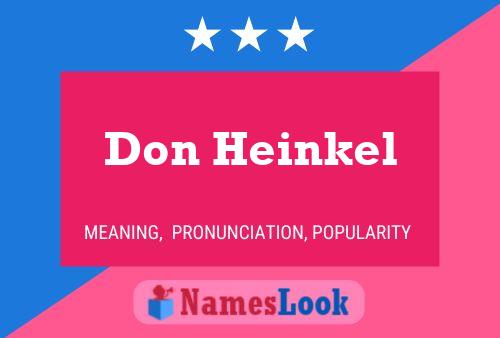 Постер имени Don Heinkel