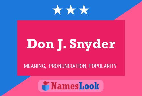 Постер имени Don J. Snyder