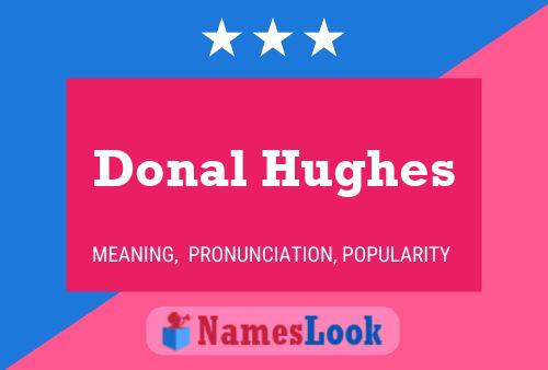 Постер имени Donal Hughes