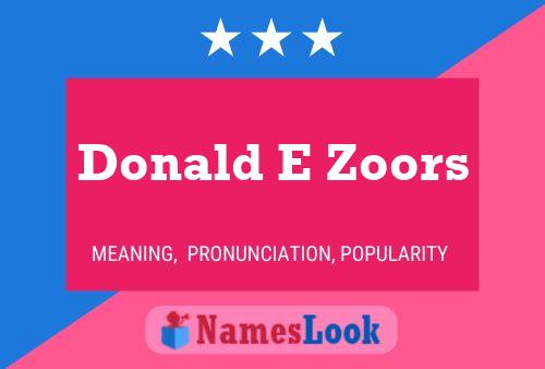 Постер имени Donald E Zoors