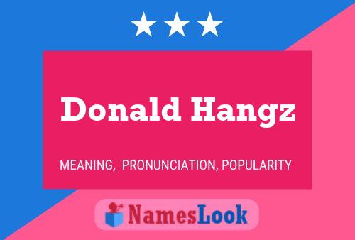 Постер имени Donald Hangz