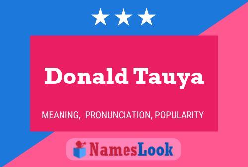 Постер имени Donald Tauya