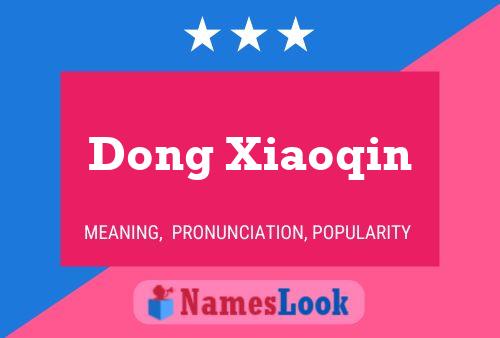 Постер имени Dong Xiaoqin