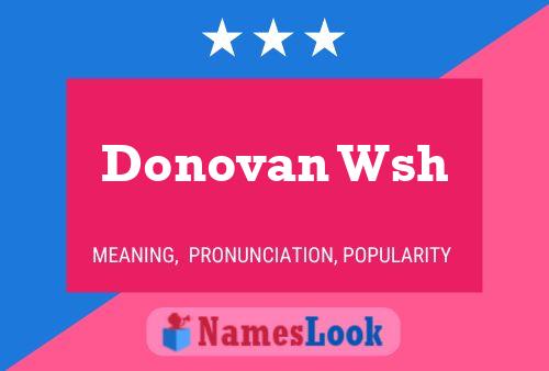 Постер имени Donovan Wsh