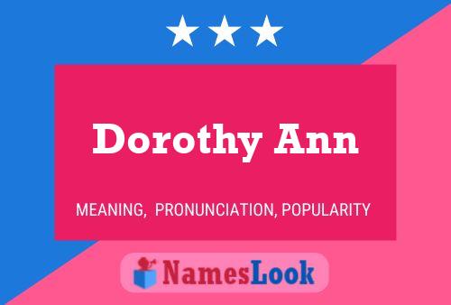 Постер имени Dorothy Ann