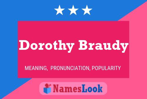 Постер имени Dorothy Braudy