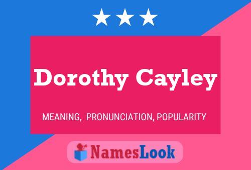 Постер имени Dorothy Cayley