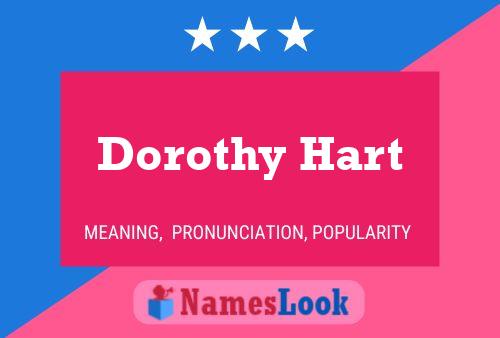 Постер имени Dorothy Hart