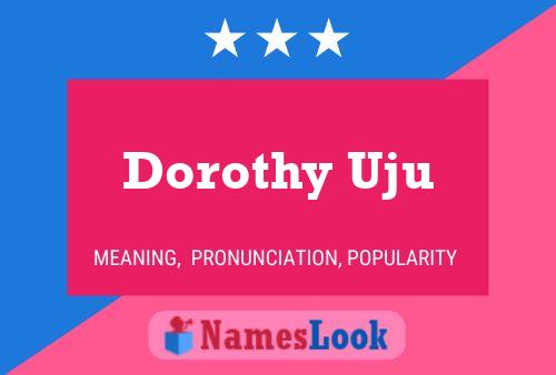 Постер имени Dorothy Uju