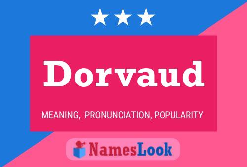 Постер имени Dorvaud