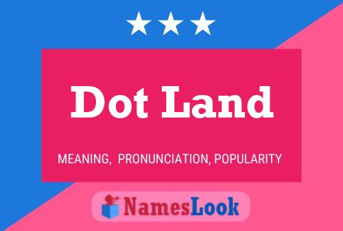 Постер имени Dot Land