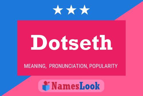 Постер имени Dotseth