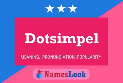 Постер имени Dotsimpel