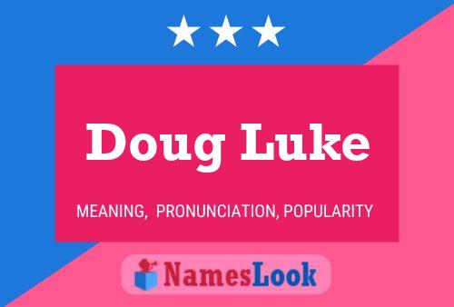 Постер имени Doug Luke