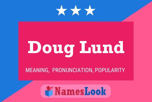 Постер имени Doug Lund