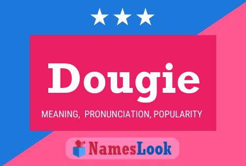 Постер имени Dougie