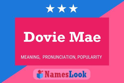 Постер имени Dovie Mae