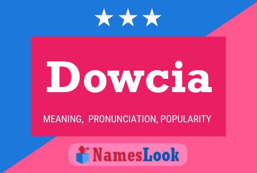 Постер имени Dowcia