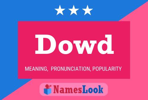 Постер имени Dowd