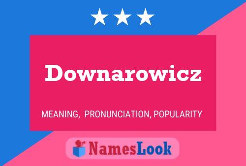 Постер имени Downarowicz