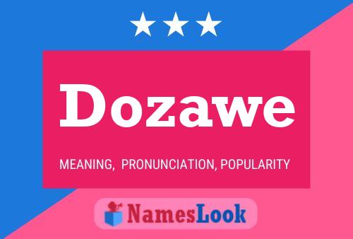 Постер имени Dozawe