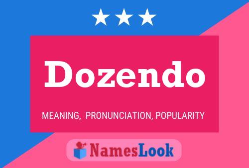 Постер имени Dozendo