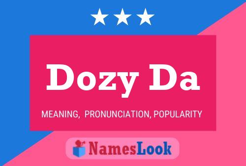 Постер имени Dozy Da