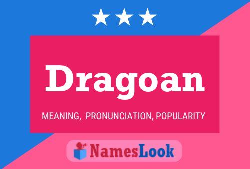 Постер имени Dragoan