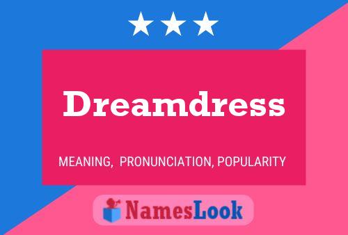 Постер имени Dreamdress