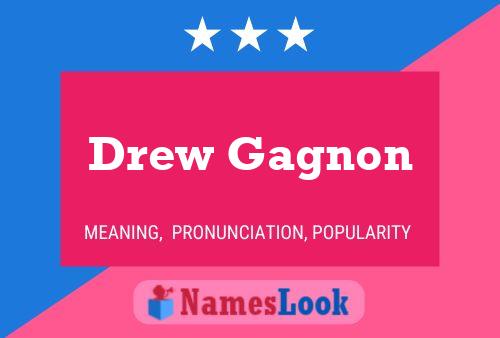 Постер имени Drew Gagnon