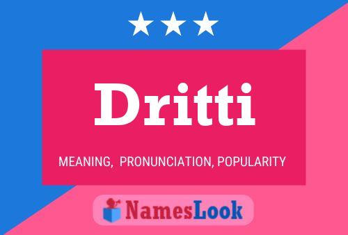 Постер имени Dritti