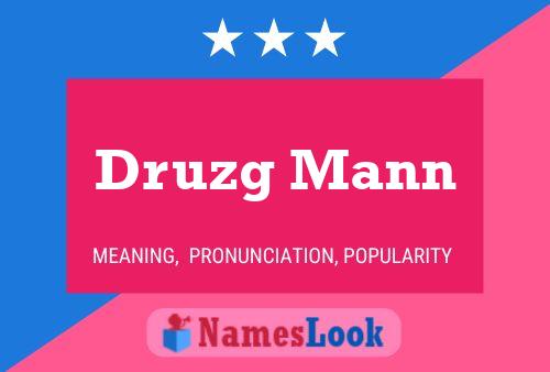 Постер имени Druzg Mann