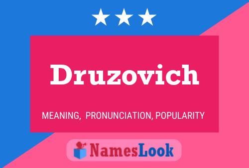 Постер имени Druzovich