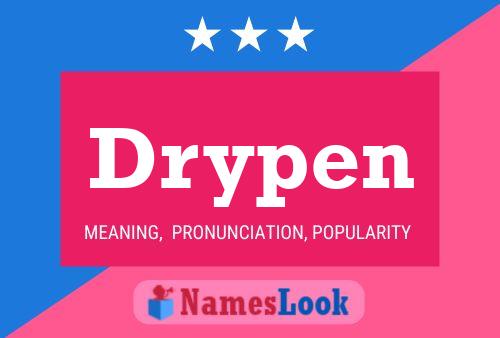 Постер имени Drypen