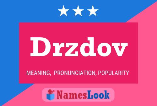 Постер имени Drzdov