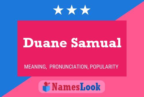 Постер имени Duane Samual