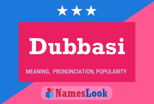 Постер имени Dubbasi