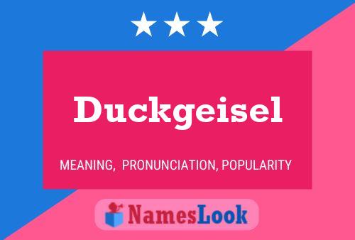 Постер имени Duckgeisel