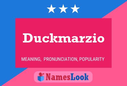 Постер имени Duckmarzio