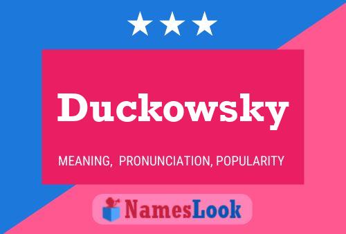 Постер имени Duckowsky